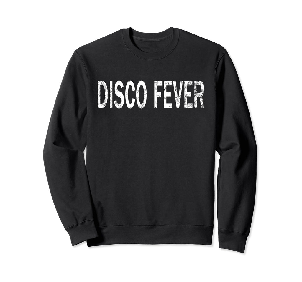 Disco Fever Distressed Vibes Sweatshirt - Casual Everyday Wear for Adults - T-Shirt, Sweatshirt, Hoodie