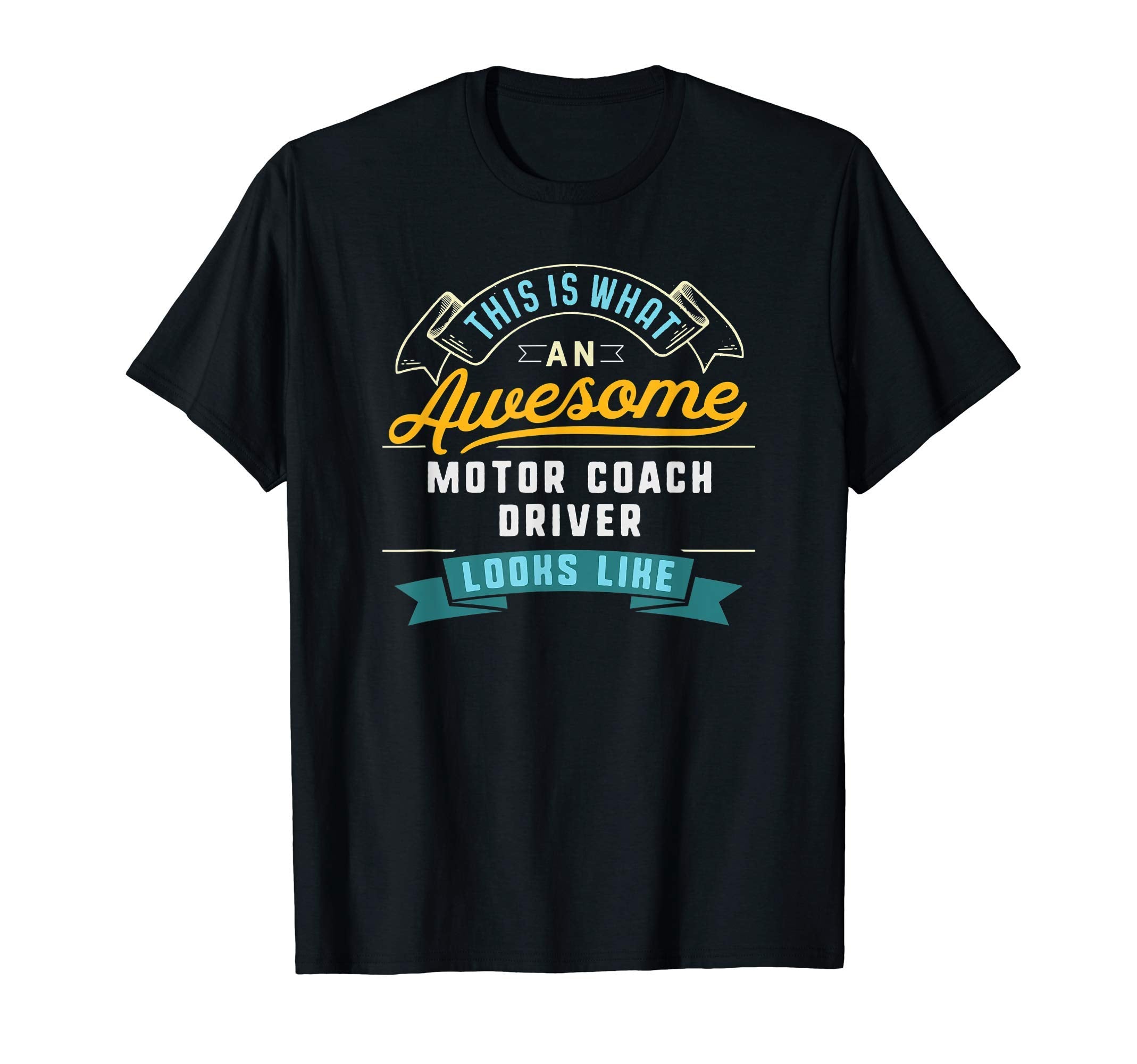 Funny Motor Coach Driver Awesome Job T-Shirt - Graphic Print for Adults - T-Shirt, Sweatshirt, Hoodie