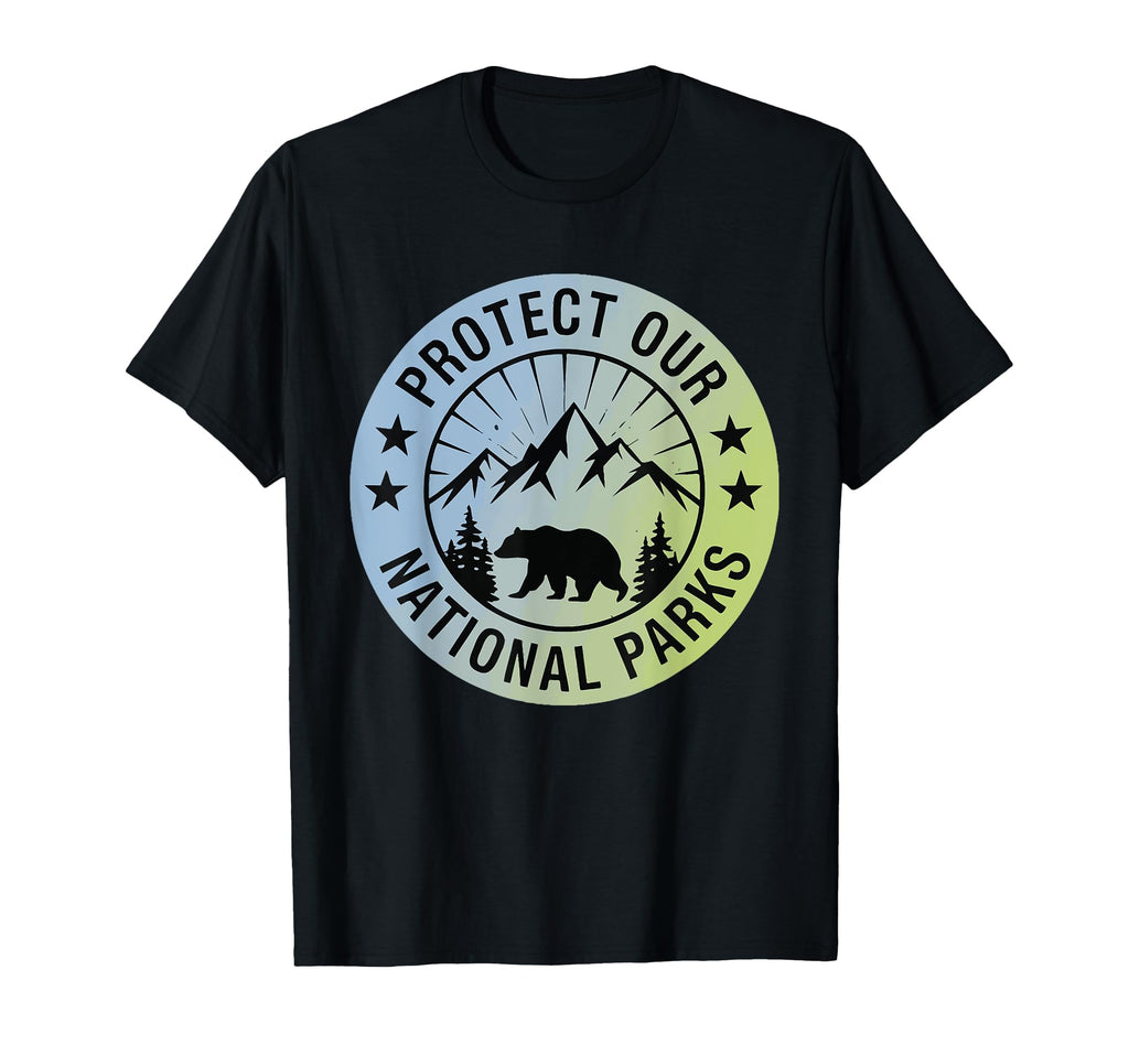 Protect Our National Parks Forest T-Shirt - Fun Novelty Design for Adults - T-Shirt, Sweatshirt, Hoodie