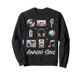 Analog Soul Audiophile Sweatshirt - Fun Novelty Design Men Women - T-Shirt, Sweatshirt, Hoodie