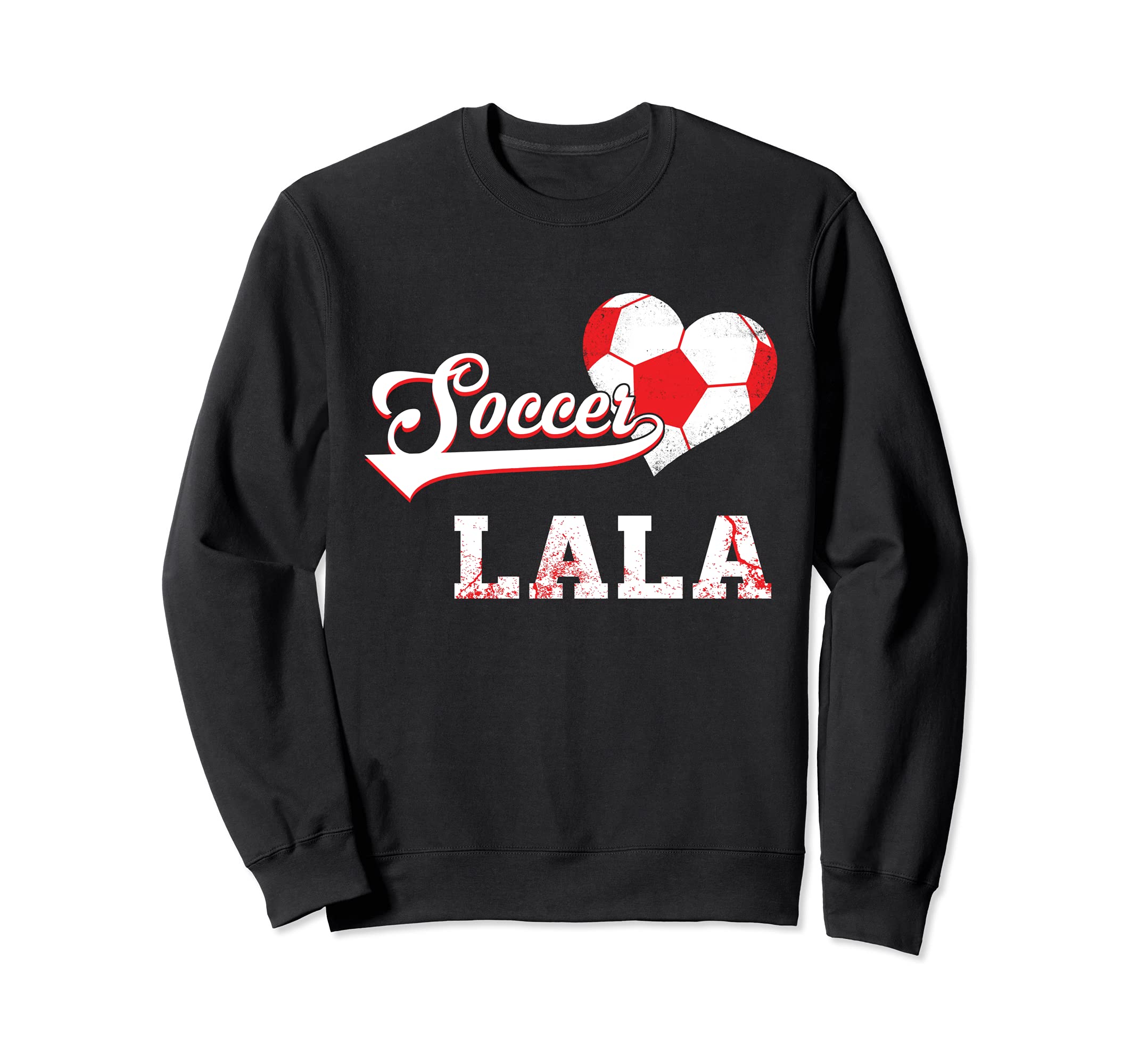 Family Soccer Player Gifts Sweatshirt - Fun Novelty Design for Adults - T-Shirt, Sweatshirt, Hoodie
