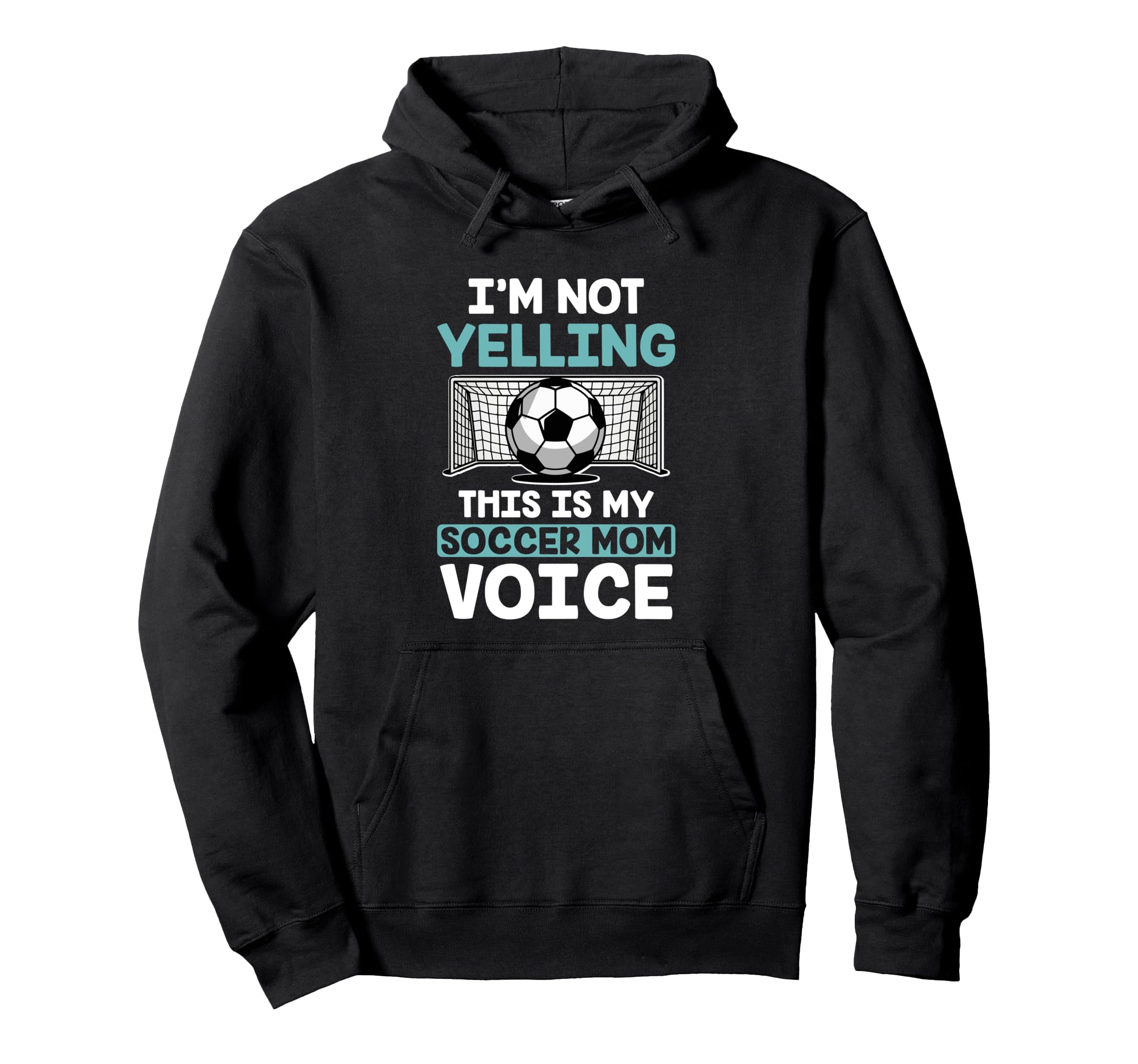 Soccer Mom Mommy Hoodie - Streetwear Style for Adults - T-Shirt, Sweatshirt, Hoodie