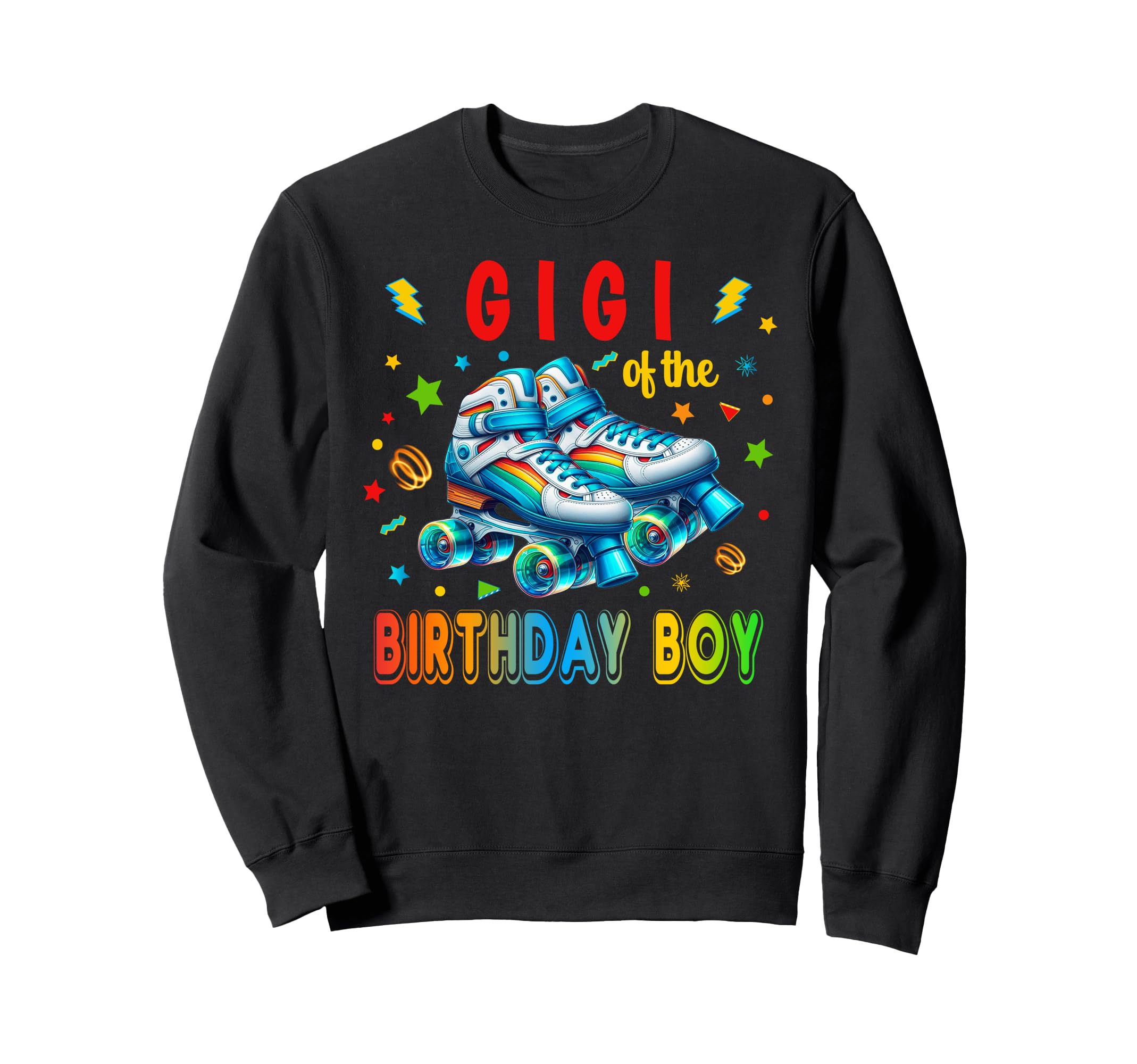 Roller Skates Birthday Party Sweatshirt - Novelty Apparel for Adults - T-Shirt, Sweatshirt, Hoodie
