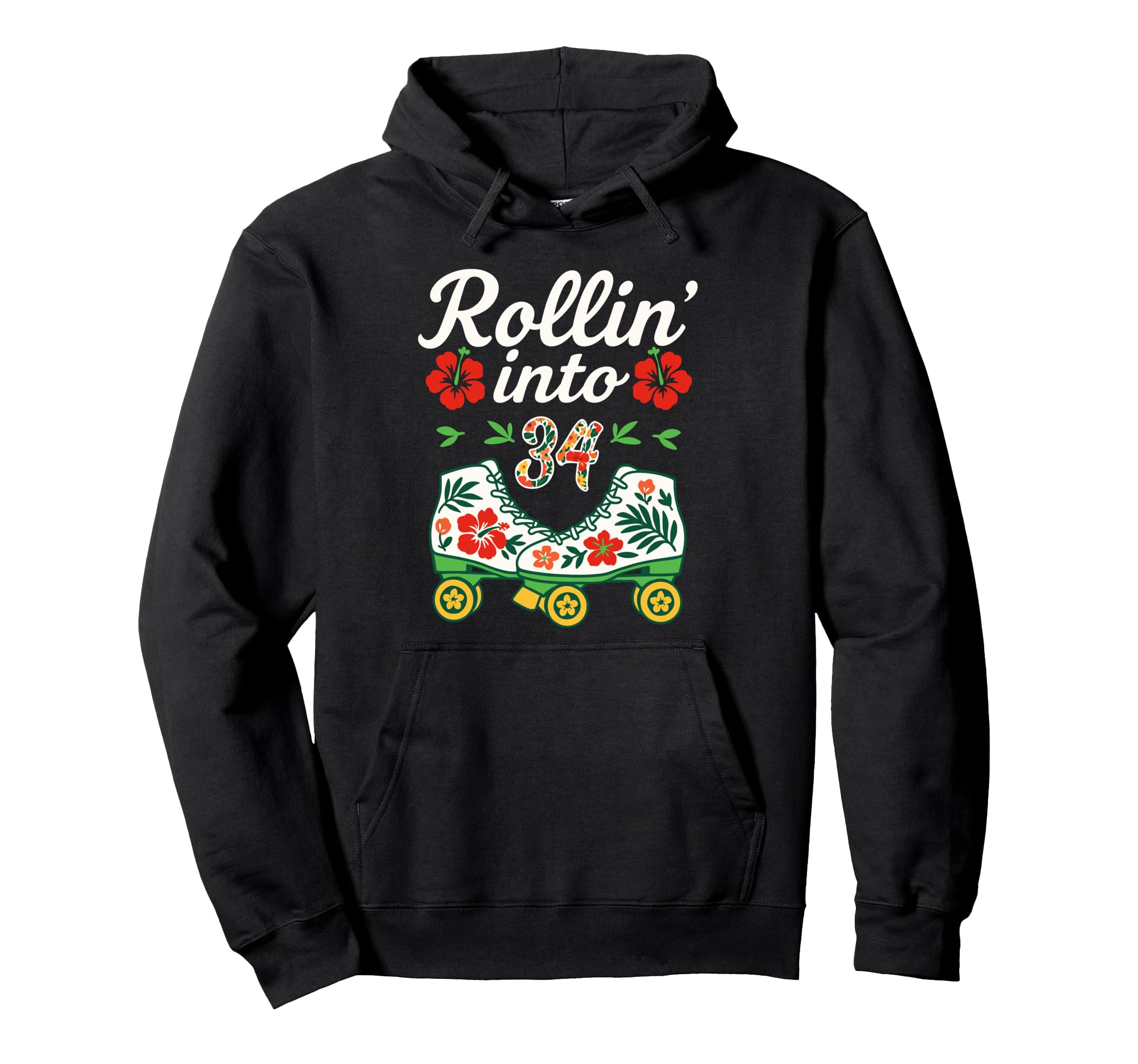 Roller Skate Floral Rollin Into 34 Art Hoodie - Unique Graphic Unisex - T-Shirt, Sweatshirt, Hoodie