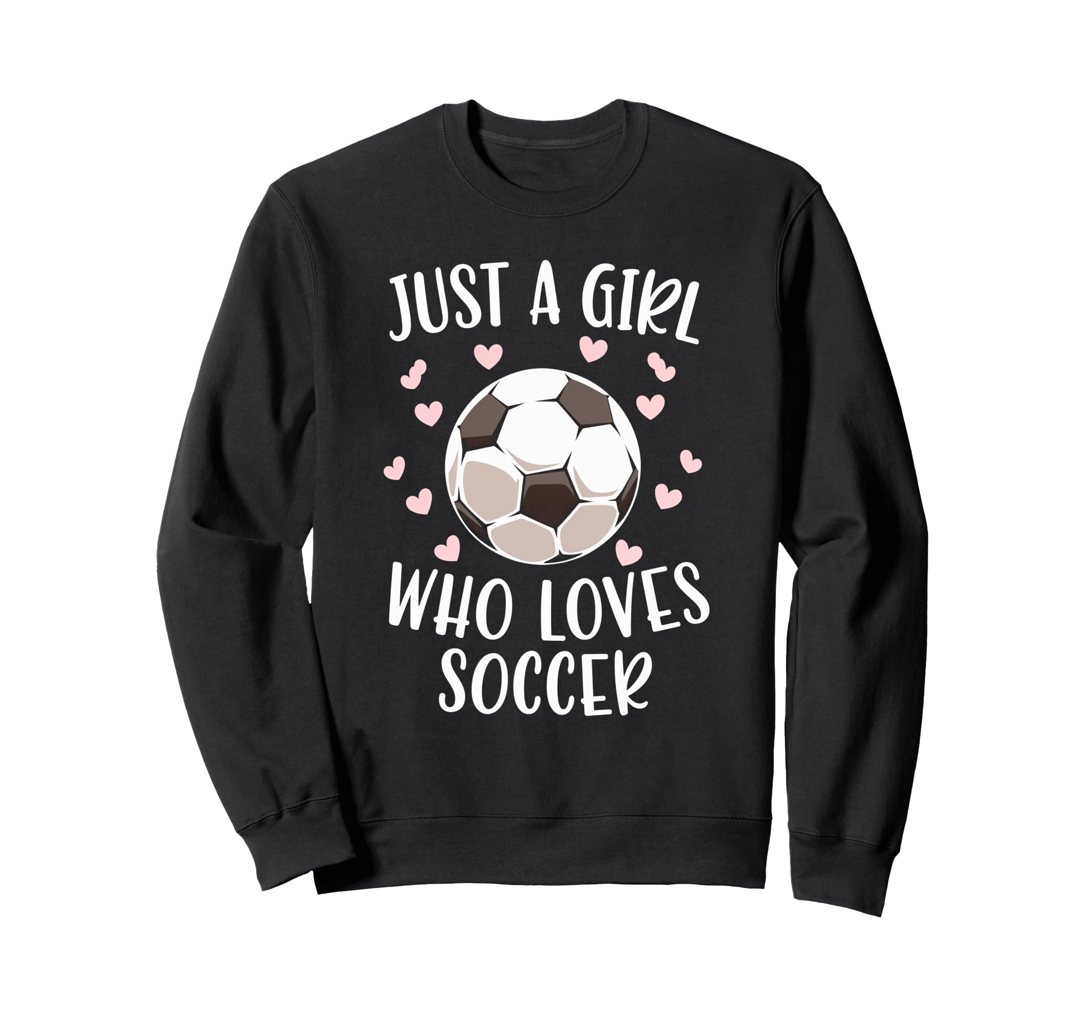 Just Soccer Love Sports Soccer Sweatshirt - Minimalist Print for Adults - T-Shirt, Sweatshirt, Hoodie