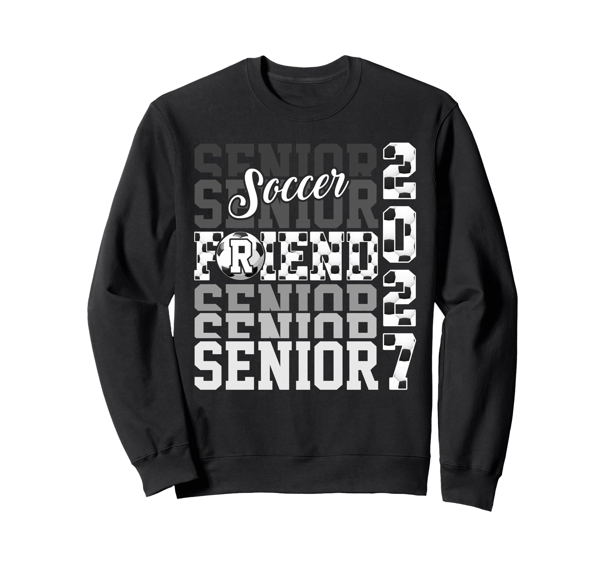 Senior 2027 Soccer Friend Proud Family Sweatshirt - Novelty Apparel Unisex - T-Shirt, Sweatshirt, Hoodie
