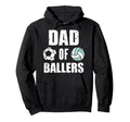 Dad Ballers Funny Soccer Volleyball Hoodie - Fun Novelty Design for Adults - T-Shirt, Sweatshirt, Hoodie