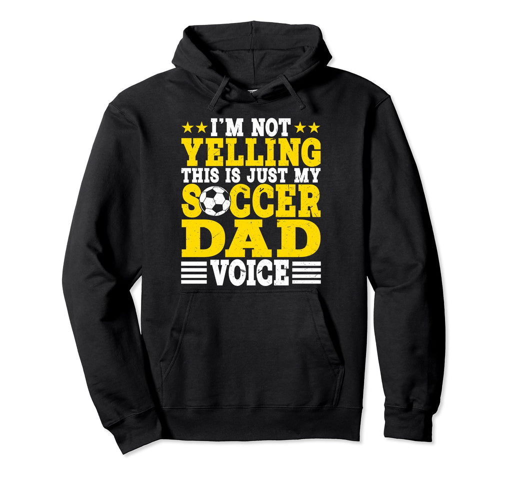 Funny Im Not Yelling This Is Just My Hoodie - Trendy Graphic Men Women - T-Shirt, Sweatshirt, Hoodie