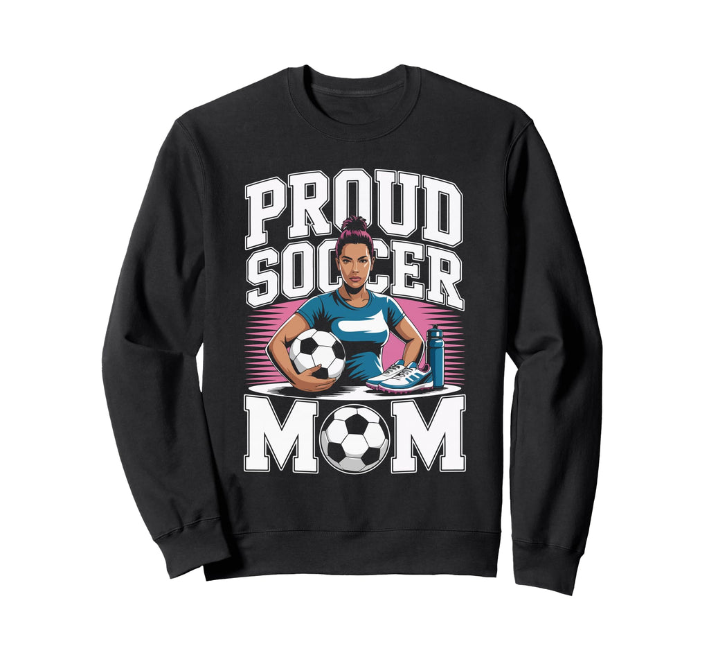 Proud Soccer Mom Sunset Vibes Sweatshirt - Graphic Print for Adults - T-Shirt, Sweatshirt, Hoodie