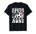 Groovy Soccer Keeper Aunt Soccer T-Shirt - Fun Novelty Design Men Women - T-Shirt, Sweatshirt, Hoodie