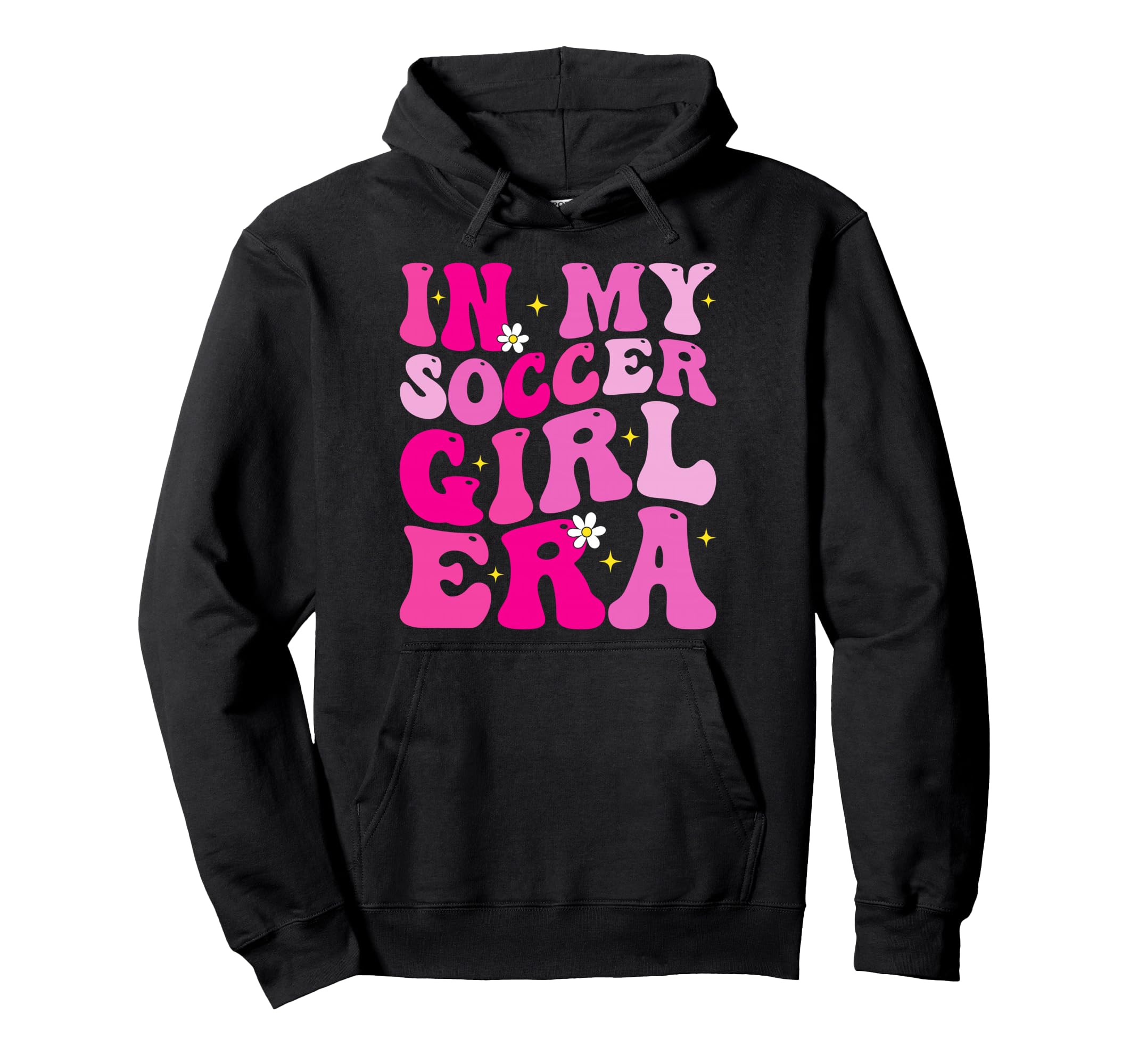 My Soccer Era Groovy Soccer Hoodie - Casual Everyday Wear Men Women - T-Shirt, Sweatshirt, Hoodie