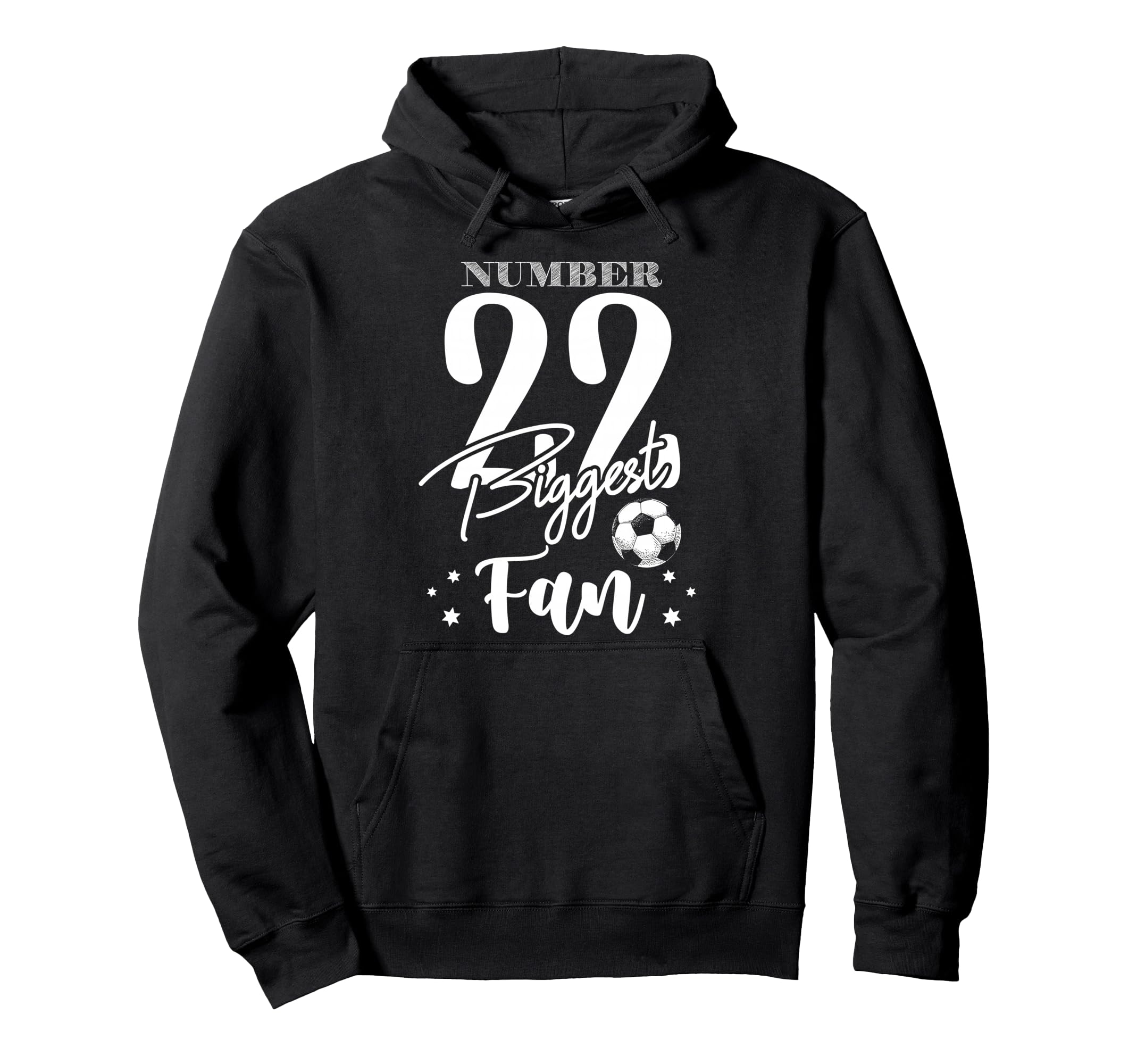 Number 22 Biggest Fan Soccer Player Family Hoodie - Unique Graphic Unisex - T-Shirt, Sweatshirt, Hoodie