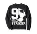 Soccer 9 Years Awesome Soccer Sweatshirt - Aesthetic Graphic Unisex - T-Shirt, Sweatshirt, Hoodie