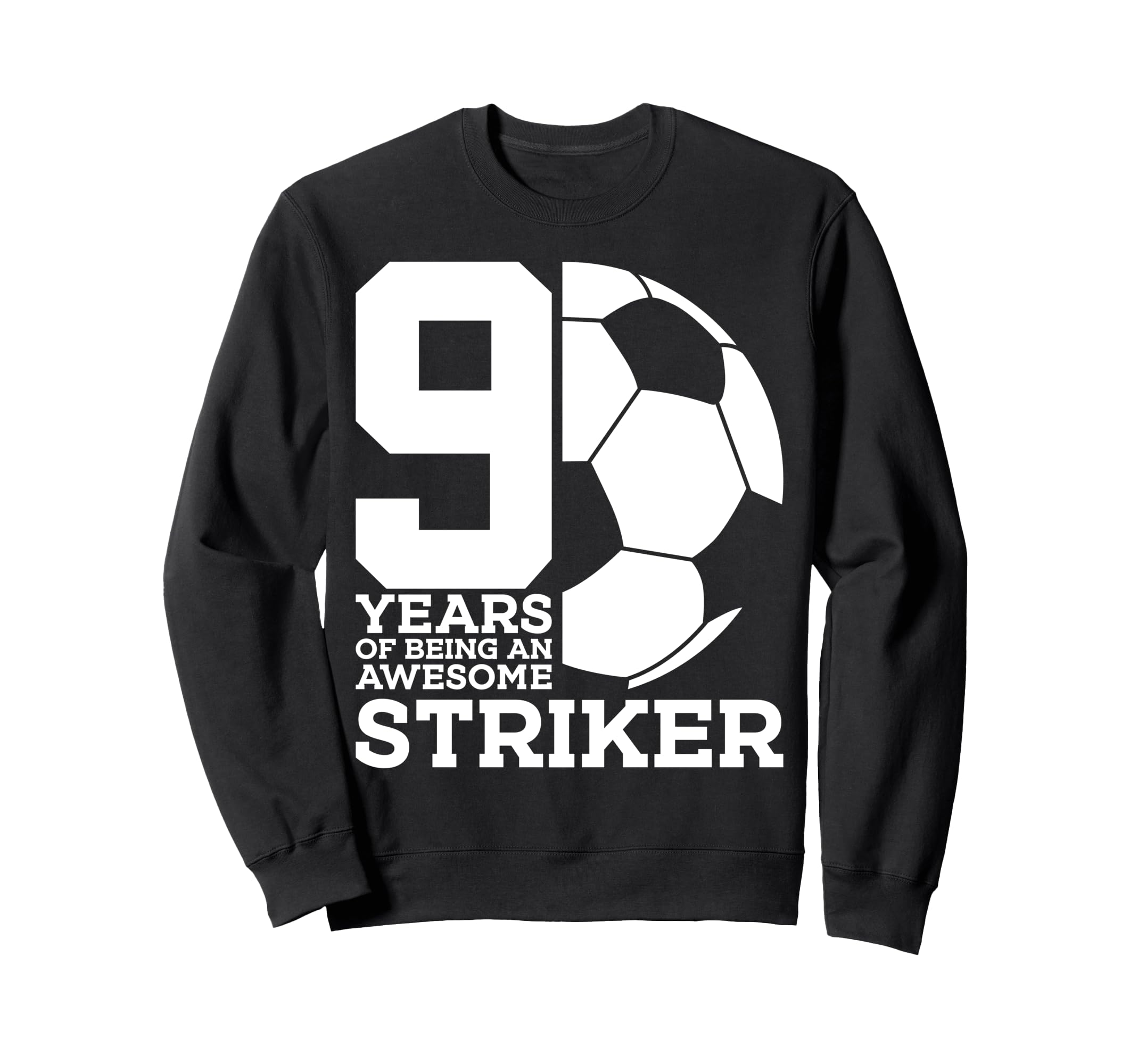 Soccer 9 Years Awesome Soccer Sweatshirt - Aesthetic Graphic Unisex - T-Shirt, Sweatshirt, Hoodie