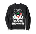 Chillin My Soccer Snowmies Funny Sweatshirt - Aesthetic Graphic for Adults - T-Shirt, Sweatshirt, Hoodie