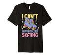 Summer Skater I Cant I Have T-Shirt - Casual Everyday Wear Men Women - T-Shirt, Sweatshirt, Hoodie