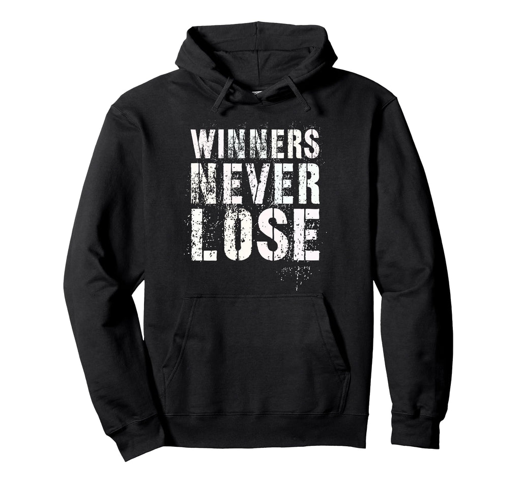 Winners Never Lose Motivational Game Hoodie - Minimalist Print Men Women - T-Shirt, Sweatshirt, Hoodie