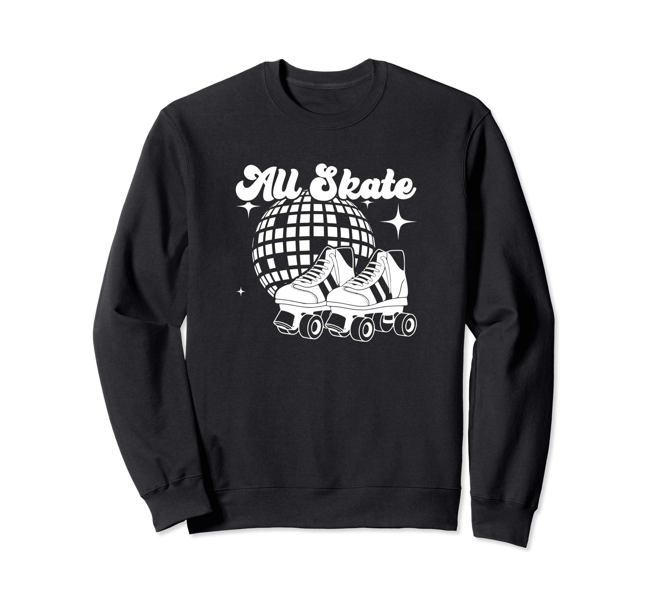 All Skate 70S Disco Roller Skating Sweatshirt - Unique Graphic for Adults - T-Shirt, Sweatshirt, Hoodie