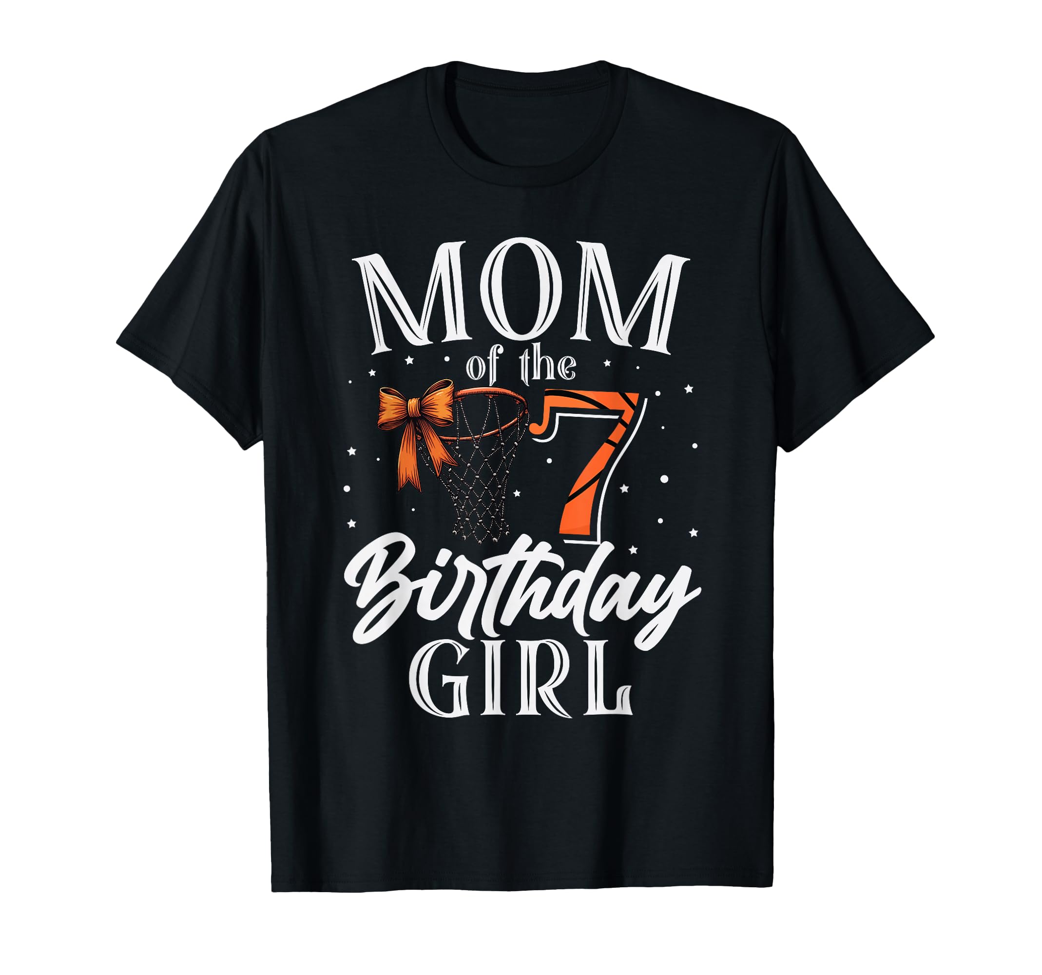 Mom 7 Seven Birthday Basketball Bday Party T-Shirt - Trendy Graphic Unisex - T-Shirt, Sweatshirt, Hoodie