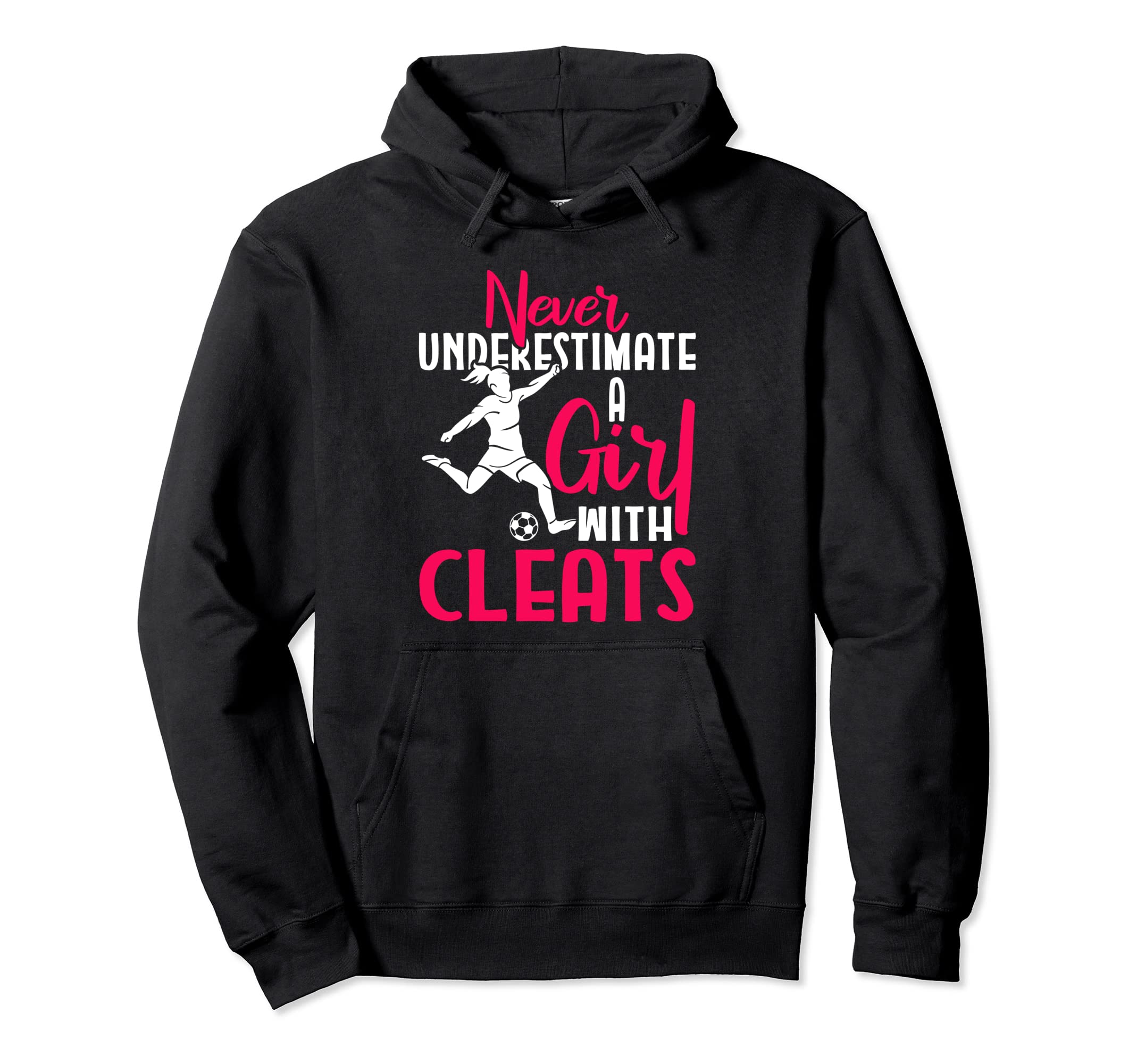 Soccer Player Never Underestimate Hoodie - Casual Everyday Wear for Adults - T-Shirt, Sweatshirt, Hoodie