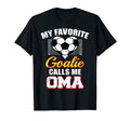 My Favorite Goalie Calls Me Oma Soccer T-Shirt - Graphic Print Men Women - T-Shirt, Sweatshirt, Hoodie