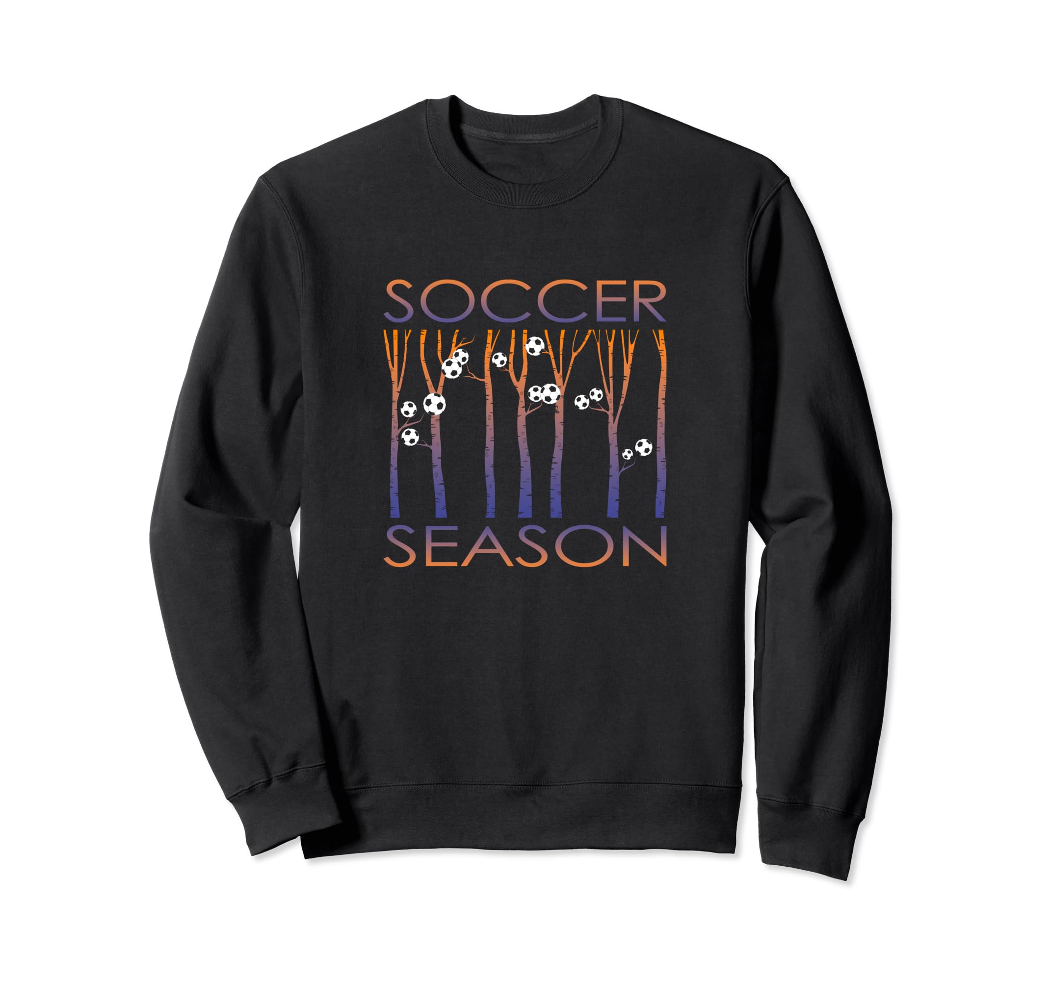 Funny Soccer Soccer Season Funny Sweatshirt - Custom Art Print Men Women - T-Shirt, Sweatshirt, Hoodie