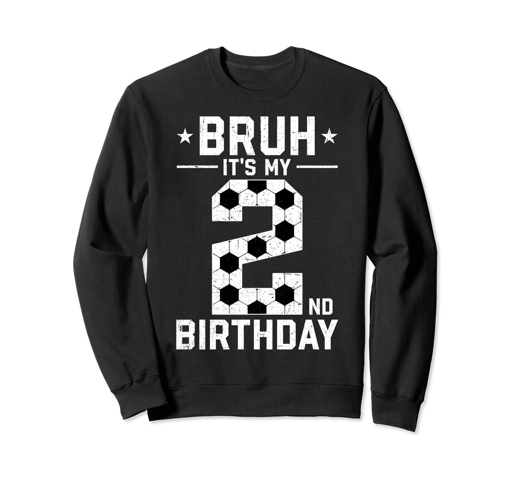 2 Year Old Birthday Soccer Sweatshirt - Casual Everyday Wear for Adults - T-Shirt, Sweatshirt, Hoodie