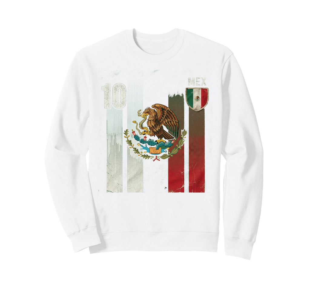 Mexico Flag Mexican Hispanic Pride Sweatshirt - Novelty Apparel Men Women - T-Shirt, Sweatshirt, Hoodie