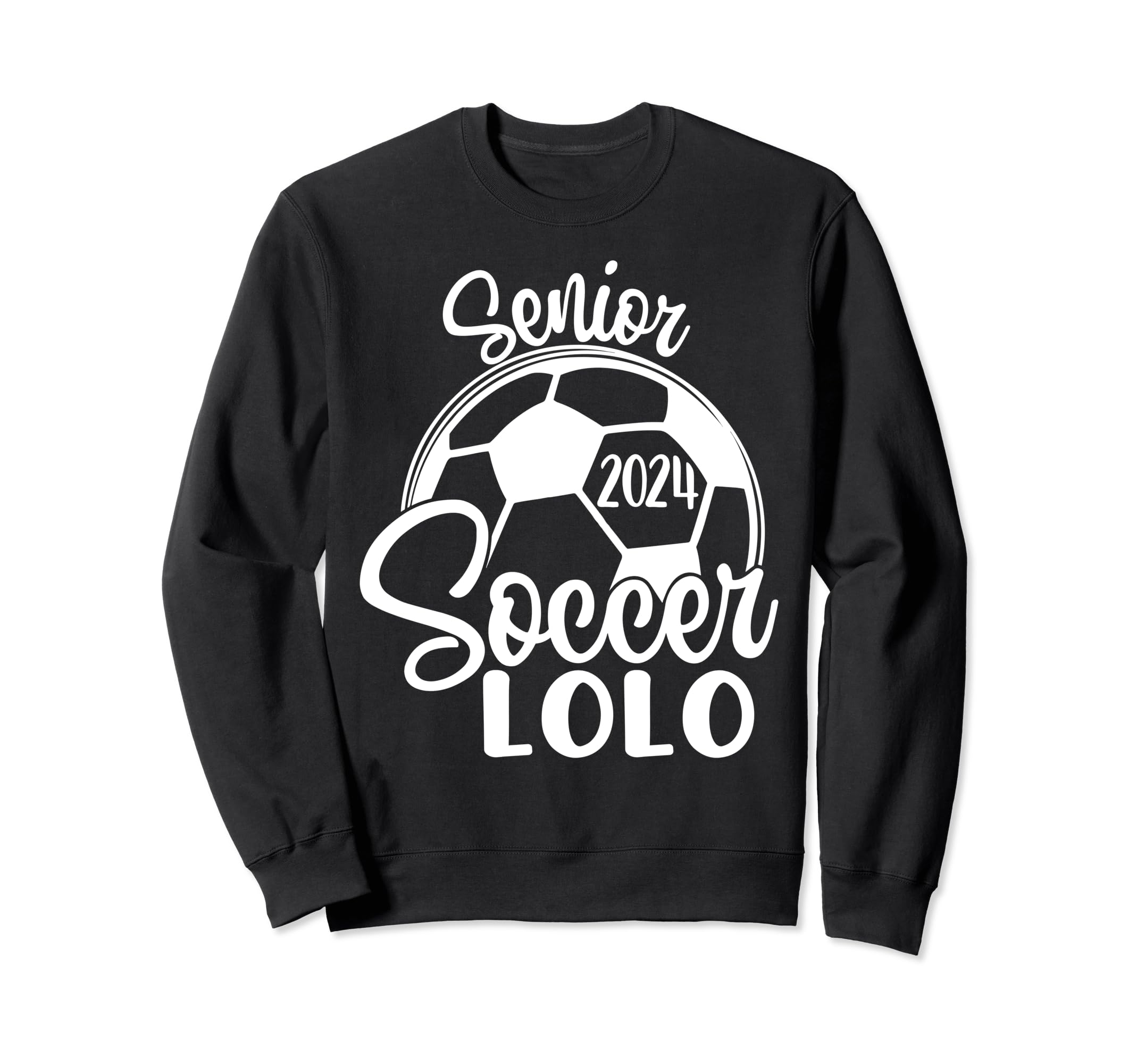 Senior Soccer Lolo 2024 Class Sweatshirt - Minimalist Print for Adults - T-Shirt, Sweatshirt, Hoodie