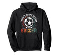 Unique Soccer Football Passion Hoodie - Casual Everyday Wear Men Women - T-Shirt, Sweatshirt, Hoodie