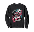 I Know I Play Like Try To Keep Up Sweatshirt - Casual Everyday Wear Unisex - T-Shirt, Sweatshirt, Hoodie