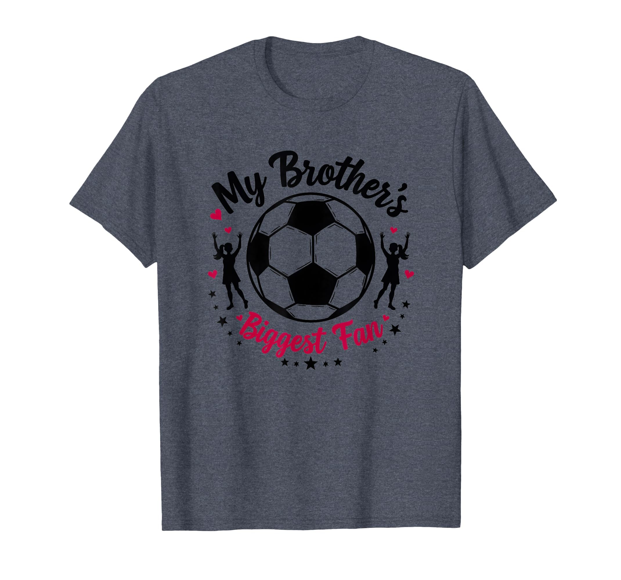 Soccer Sister My Brothers Biggest Fan T-Shirt - Custom Art Print Unisex - T-Shirt, Sweatshirt, Hoodie