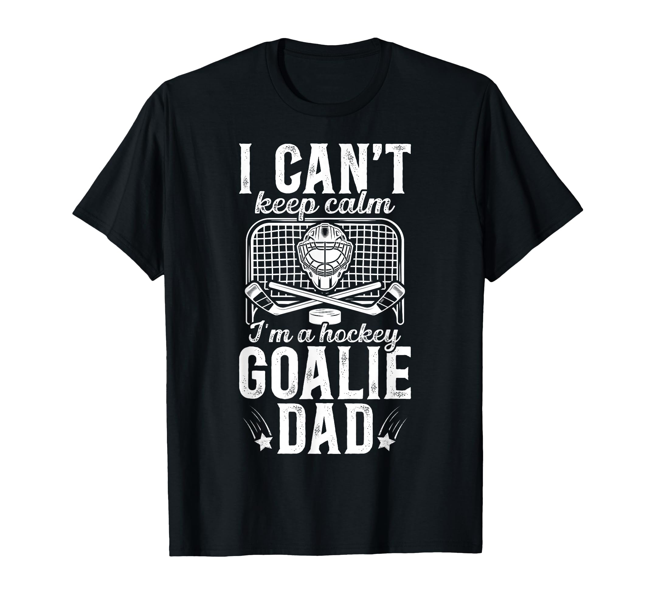 Im Hockey Goalie Dad Ice Hockey Keeper T-Shirt - Trendy Graphic for Adults - T-Shirt, Sweatshirt, Hoodie