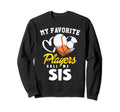My Favorite Players Baseball Sweatshirt - Fun Novelty Design Men Women - T-Shirt, Sweatshirt, Hoodie