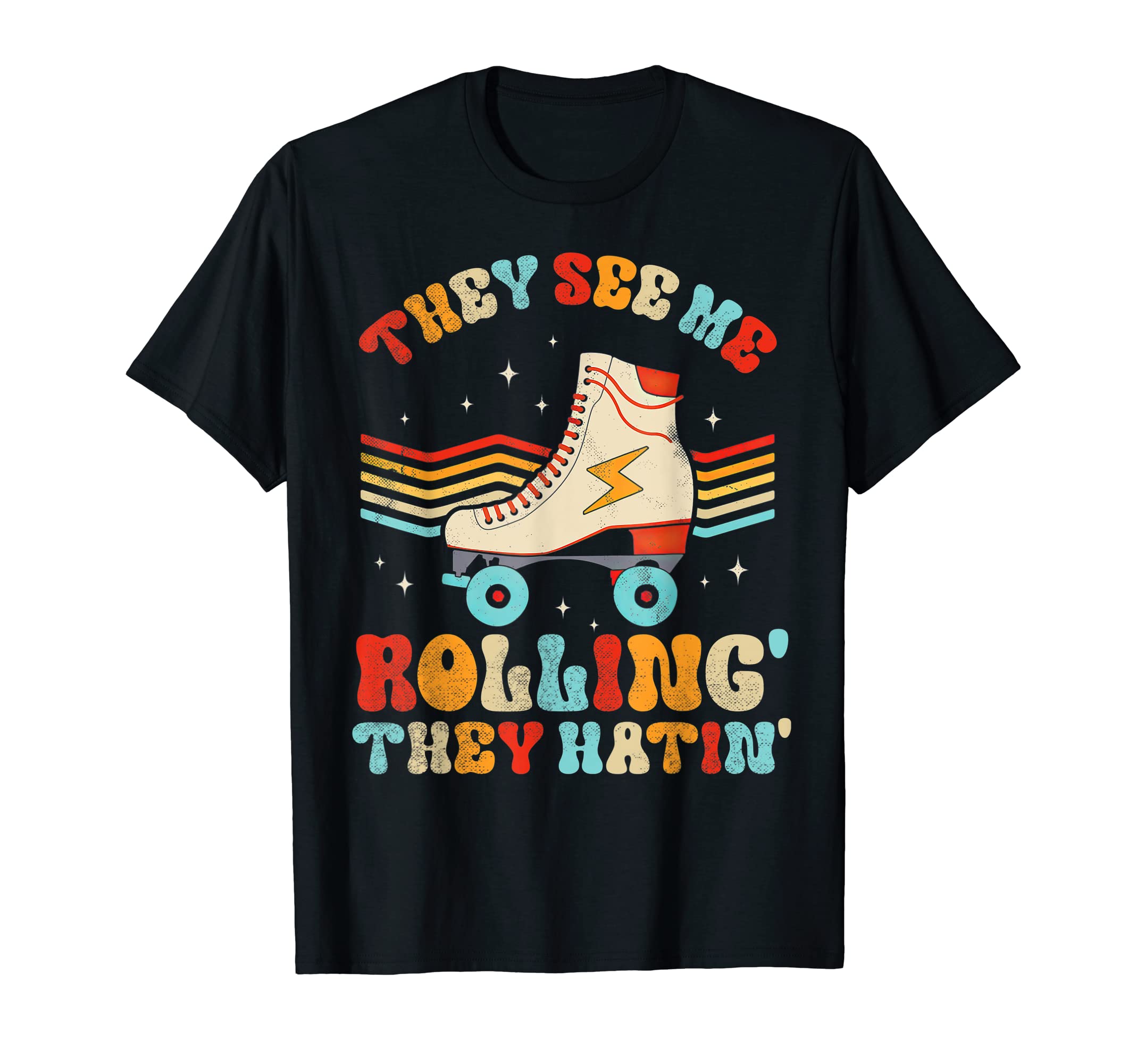 Roller Skating They See Me Rollin They T-Shirt - Trendy Graphic for Adults - T-Shirt, Sweatshirt, Hoodie
