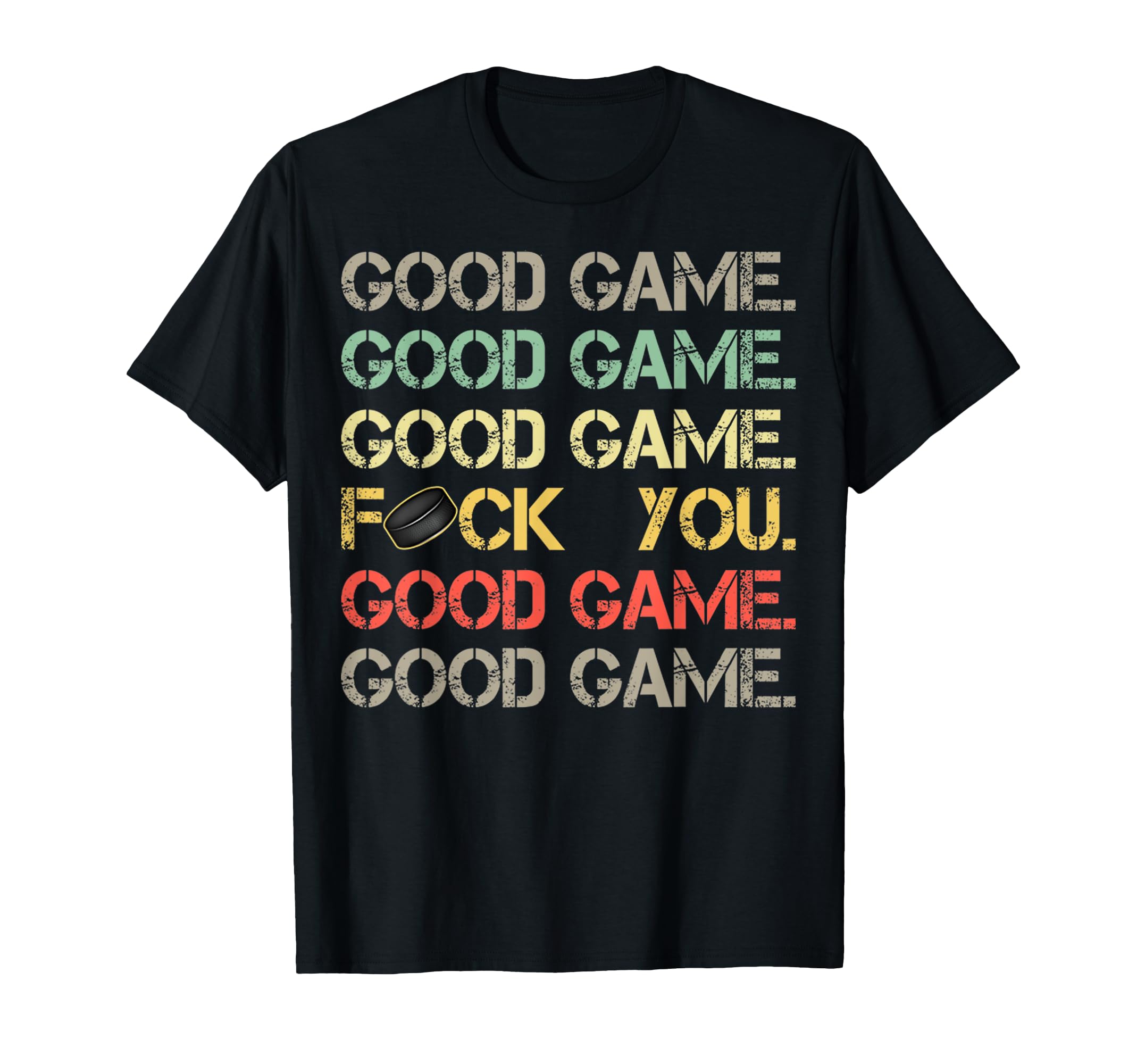 Good Game Good Game Good Game T-Shirt - Fun Novelty Design for Adults - T-Shirt, Sweatshirt, Hoodie