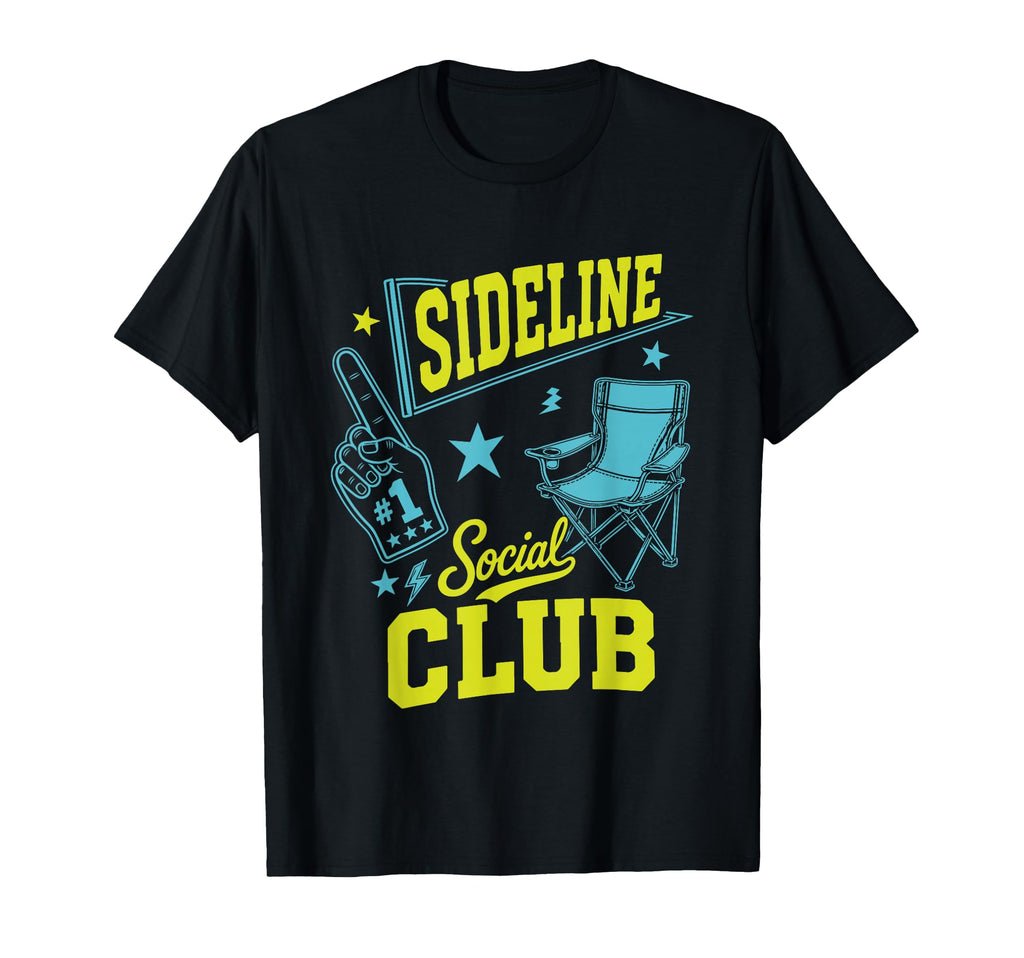 Sports Mom Dad Gifts Sideline Social T-Shirt - Minimalist Print Men Women - T-Shirt, Sweatshirt, Hoodie