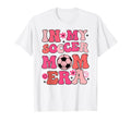 Funny Groovy My Soccer Mom Era T-Shirt - Minimalist Print for Adults - T-Shirt, Sweatshirt, Hoodie