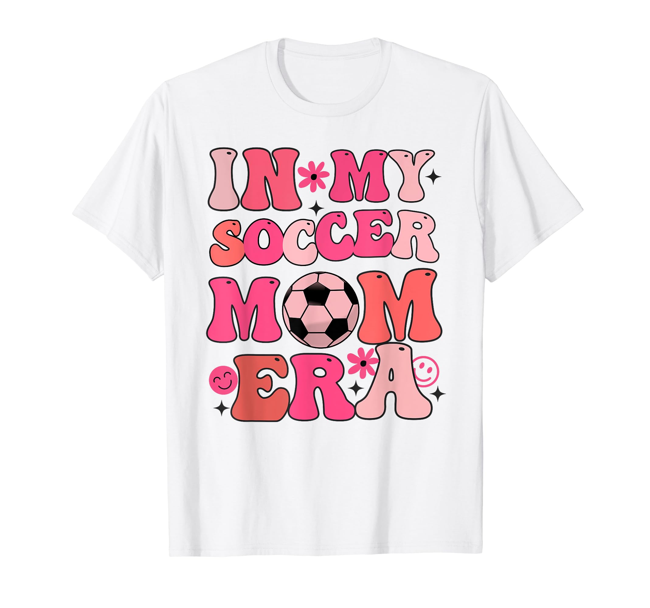 Funny Groovy My Soccer Mom Era T-Shirt - Minimalist Print for Adults - T-Shirt, Sweatshirt, Hoodie