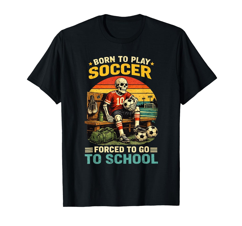 Soccer Player Playing Soccer Funny T-Shirt - Trendy Graphic Men Women - T-Shirt, Sweatshirt, Hoodie