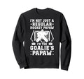 Im Hockey Goalie Papaw Ice Hockey Sweatshirt - Graphic Print Men Women - T-Shirt, Sweatshirt, Hoodie