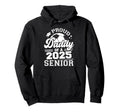 Proud Daddy 2025 Senior Graduate Grad 2025 Hoodie - Graphic Print Unisex - T-Shirt, Sweatshirt, Hoodie