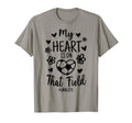 My Heart Is That Field Soccer Gma T-Shirt - Streetwear Style for Adults - T-Shirt, Sweatshirt, Hoodie