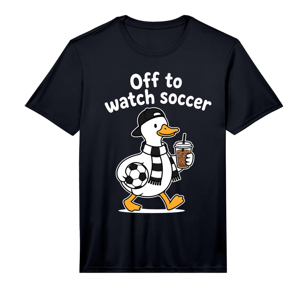 Off To Watch Soccer Mom Goose T-Shirt - Casual Everyday Wear Unisex - T-Shirt, Sweatshirt, Hoodie