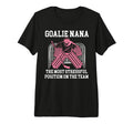 Funny Hockey Goalie Nana Hockey T-Shirt - Fun Novelty Design for Adults - T-Shirt, Sweatshirt, Hoodie