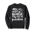 Proud Soccer Goalie Grandma Sweatshirt - Fun Novelty Design for Adults - T-Shirt, Sweatshirt, Hoodie