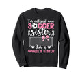 Im Soccer Goalie Sister Soccer Sweatshirt - Graphic Print for Adults - T-Shirt, Sweatshirt, Hoodie