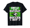 Uncle Birthday Matching Family Soccer T-Shirt - Novelty Apparel Men Women - T-Shirt, Sweatshirt, Hoodie