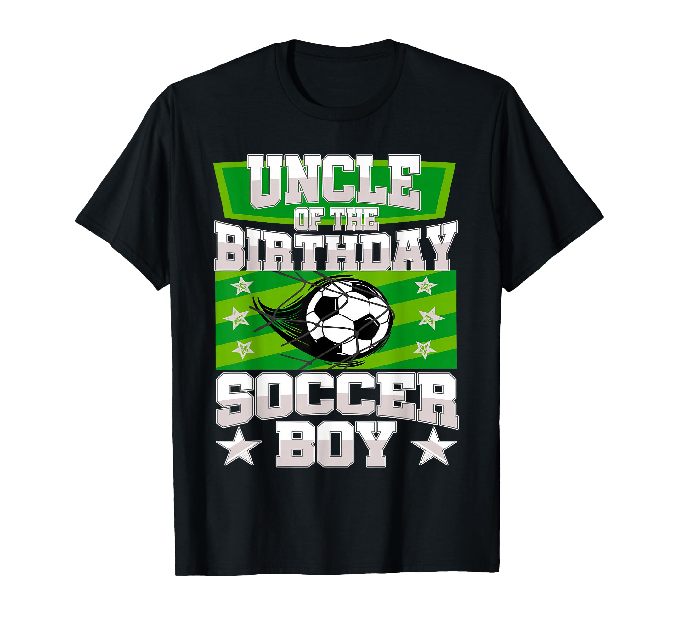 Uncle Birthday Matching Family Soccer T-Shirt - Novelty Apparel Men Women - T-Shirt, Sweatshirt, Hoodie