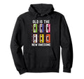 Old Is New Awesome Cassette Tapes Hoodie - Novelty Apparel Men Women - T-Shirt, Sweatshirt, Hoodie